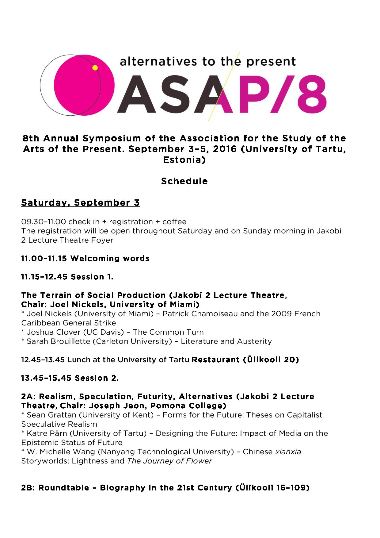 ASAP/8: Alternatives to the Present