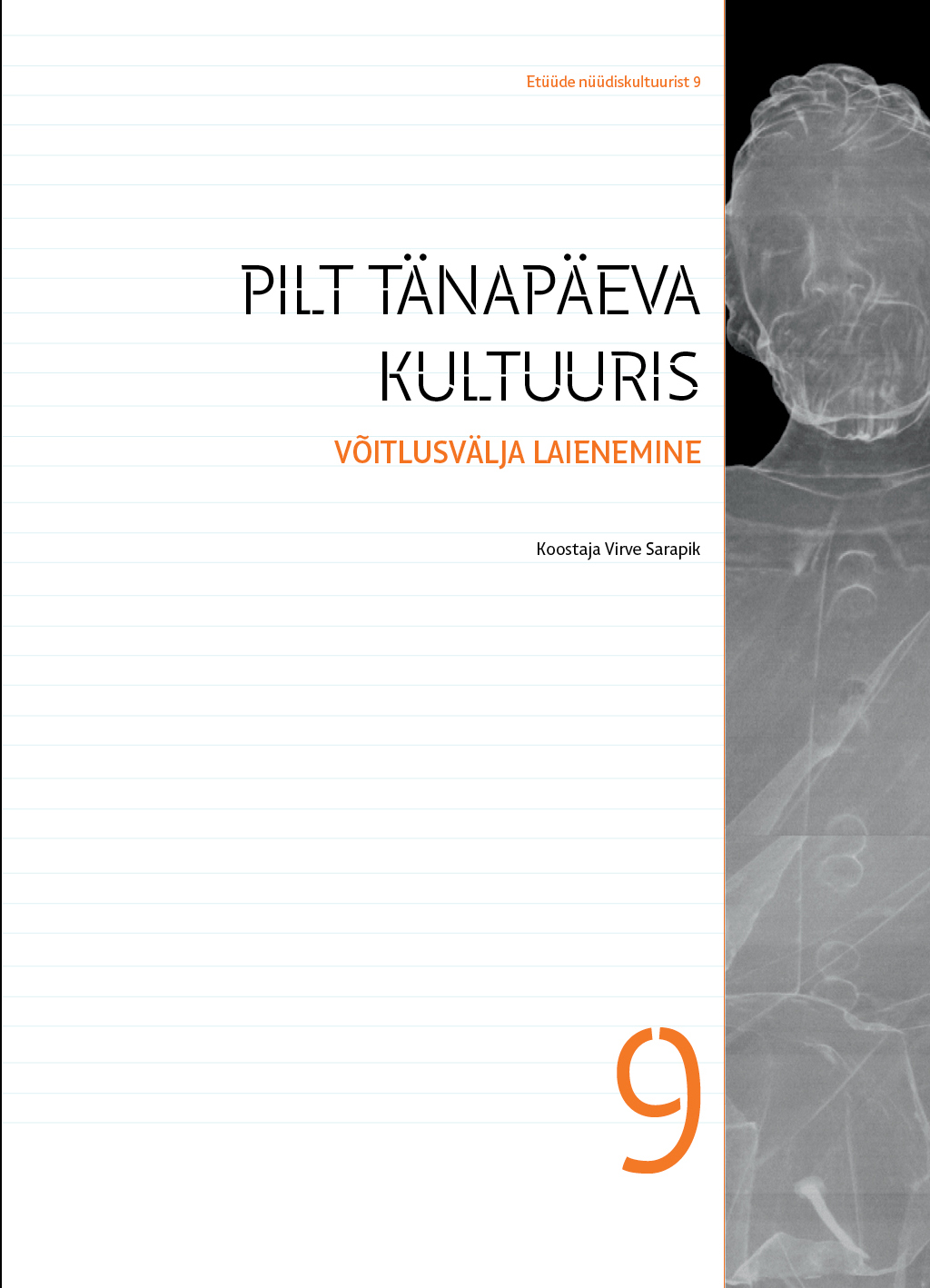 Pilt tänapäeva kultuuris. Võitlusvälja laienemine